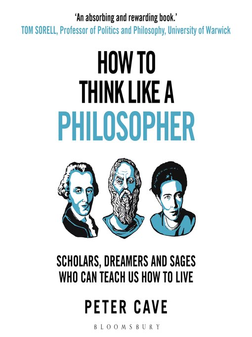 Title details for How to Think Like a Philosopher by Peter Cave - Available